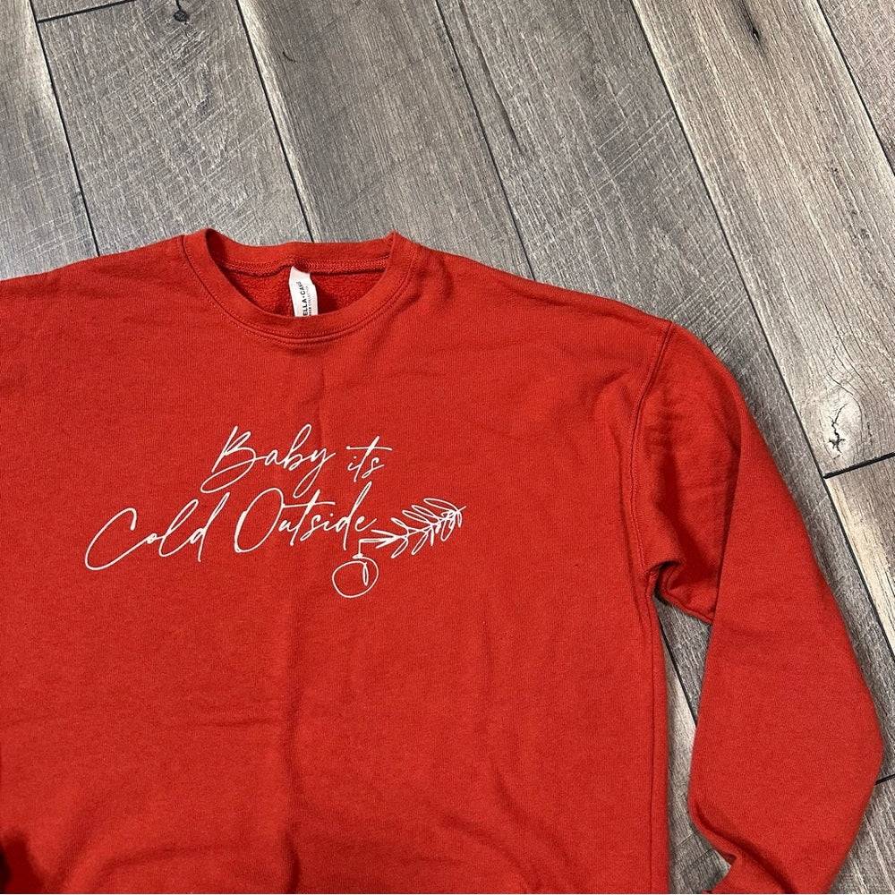 Bella Canvas “Baby it’s Cold Outside” Crewneck